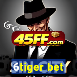 6tiger bet
